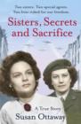 Image for Sisters, secrets and sacrifice: a true story