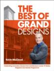 Image for The best of Grand designs: celebrating innovative houses from architecture&#39;s iconic TV series, magazine and awards programme