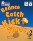 Image for Bounce, Kick, Catch, Throw: Band 06/Orange