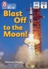 Image for Blast Off to the Moon: Band 4/Blue