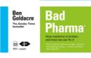 Image for Bad pharma  : how medicine is broken, and how we can fix it
