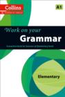 Image for Work on your grammarElementary A1