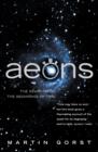 Image for Aeons: the search for the beginning of time
