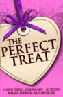 Image for The Perfect Treat: Heart-warming Short Stories for Winter Nights