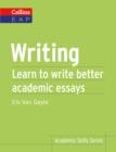 Image for Writing  : learn to write better academic essays