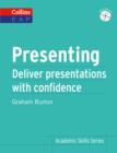 Image for Presenting  : deliver presentations with confidence