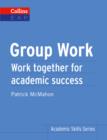 Image for Group work  : work together for academic success