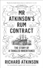 Image for Mr Atkinson&#39;s Rum Contract