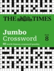 Image for The Times 2 Jumbo Crossword Book 8 : 60 Large General-Knowledge Crossword Puzzles