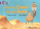 How the Camel got his hump - Coe, Catherine