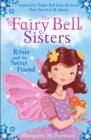 Image for The Fairy Bell Sisters: Rosie and the Secret Friend