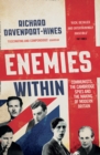 Image for Enemies within  : communists, the Cambridge spies and the making of modern Britain
