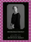 Image for Downton Abbey Shorts (6) - Mrs Reginald Crawley