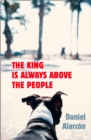 Image for The king is always above the people