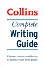 Image for Complete Writing Guide : The Clear and Accessible Way to Increase Your Word Power
