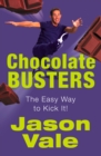 Image for Chocolate busters: how to kick it, easily!