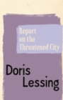 Image for Report on the Threatened City