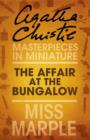 Image for The affair at the bungalow: an Agatha Christie short story
