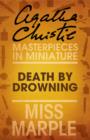 Image for Death by drowning: an Agatha Christie short story
