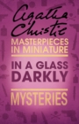 Image for In a glass darkly: an Agatha Christie short story