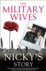 Image for The Military Wives: Wherever You Are - Nicky&#39;s Story