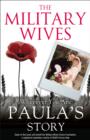 Image for The Military Wives: Wherever You Are - Paula&#39;s Story