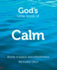 Image for God&#39;s little book of calm  : words of peace and refreshment