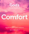 Image for God&#39;s little book of comfort  : words to soothe and reassure