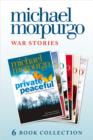 Image for Morpurgo War Stories (six novels): Private Peaceful; Little Manfred; The Amazing Story of Adolphus Tips; Toro! Toro!; Shadow; An Elephant in the Garden