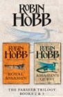 Image for The Farseer Series Books 2 and 3: Royal Assassin, Assassin&#39;s Quest