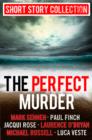 Image for The perfect murder: spine-chilling short stories for long summer nights