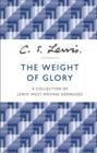 Image for The weight of glory  : and other addresses
