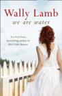 Image for We are water