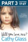 Image for Will you love me?: the story of my adopted daughter Lucy.