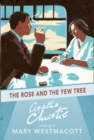 Image for The rose and the yew tree