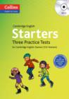 Image for Starters  : three practice tests for Cambridge English