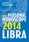 Image for Libra 2014: Your Personal Horoscope