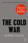 Image for The Cold War: History in an Hour