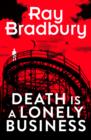 Image for Death is a lonely business : bk. 1