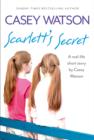 Image for Scarlett&#39;s Secret: A real-life short story by Casey Watson