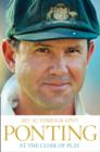 Image for Ponting  : at the close of play