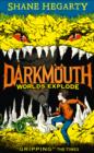 Image for Worlds Explode (Darkmouth, Book 2)