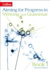Image for Aiming for progress in writing and grammarBook 1