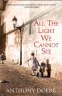 Image for All the light we cannot see  : a novel