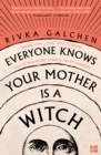 Image for Everyone knows your mother is a witch
