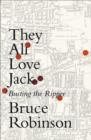Image for They all love Jack  : busting the Ripper