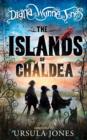 Image for The Islands of Chaldea