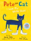 Image for Pete the Cat I Love My White Shoes
