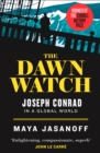 Image for The dawn watch  : Joseph Conrad in a global world