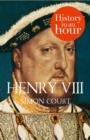 Image for Henry VIII: history in an hour